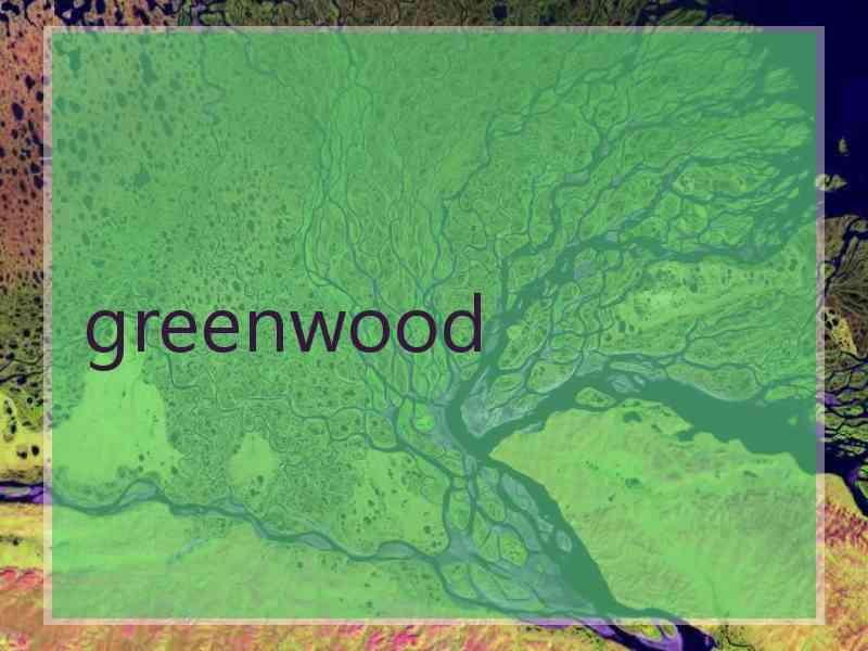 greenwood